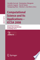 Computational Science and Its Applications - ICCSA 2008 International Conference, Perugia, Italy, June 30 - July 3, 2008, Proceedings, Part II