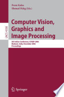 Computer Vision, Graphics and Image Processing 5th Indian Conference, ICVGIP 2006, Madurai, India, December 13-16, 2006, Proceedings