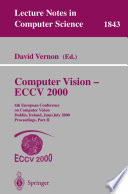 Computer Vision - ECCV 2000 6th European Conference on Computer Vision Dublin, Ireland, June 26 - July 1, 2000, Proceedings, Part II