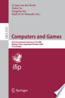 Computers and Games 6th International Conference, CG 2008 Beijing, China, September 29 - October 1, 2008. Proceedings