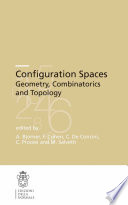 Configuration Spaces Geometry, Combinatorics and Topology