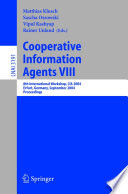 Cooperative Information Agents VIII 8th International Workshop, CIA 2004, Erfurt, Germany, September 27-29, 2004, Proceedings