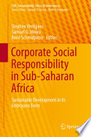 Corporate Social Responsibility in Sub-Saharan Africa Sustainable Development in its Embryonic Form