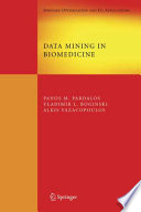 Data Mining in Biomedicine