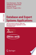 Database and Expert Systems Applications 29th International Conference, DEXA 2018, Regensburg, Germany, September 3–6, 2018, Proceedings, Part II