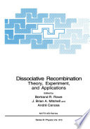 Dissociative Recombination Theory, Experiment, and Applications