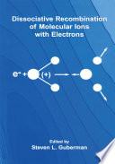 Dissociative Recombination of Molecular Ions with Electrons