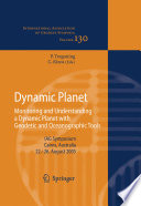 Dynamic Planet Monitoring and Understanding a Dynamic Planet with Geodetic and Oceanographic Tools
