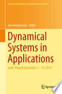 Dynamical Systems in Applications Łódź, Poland December 11–14, 2017