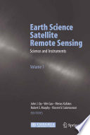 Earth Science Satellite Remote Sensing Vol.1: Science and Instruments