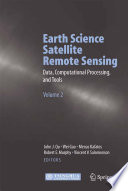 Earth Science Satellite Remote Sensing Vol.2: Data, Computational Processing, and Tools