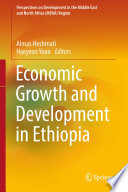 Economic Growth and Development in Ethiopia