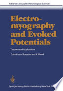 Electromyography and Evoked Potentials Theories and Applications