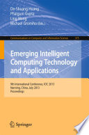 Emerging Intelligent Computing Technology and Applications 9th International Conference, ICIC 2013, Nanning, China, July 25-29, 2013. Proceedings