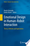 Emotional Design in Human-Robot Interaction Theory, Methods and Applications