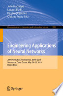 Engineering Applications of Neural Networks 20th International Conference, EANN 2019, Xersonisos, Crete, Greece, May 24-26, 2019, Proceedings