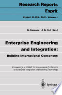 Enterprise Engineering and Integration: Building International Consensus Proceedings of ICEIMT ’97, International Conference on Enterprise Integration and Modeling Technology, Torino, Italy, October 28–30, 1997