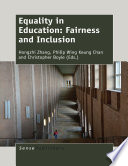 Equality in Education: Fairness and Inclusion
