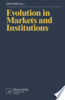 Evolution in Markets and Institutions