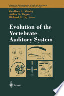 Evolution of the Vertebrate Auditory System