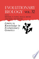 Evolutionary Biology Limits to Knowledge in Evolutionary Genetics
