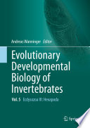 Evolutionary Developmental Biology of Invertebrates 5 Ecdysozoa III: Hexapoda