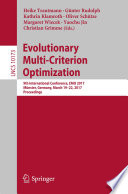 Evolutionary Multi-Criterion Optimization 9th International Conference, EMO 2017, Münster, Germany, March 19-22, 2017, Proceedings