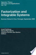 Factorization and Integrable Systems Summer School in Faro, Portugal, September 2000