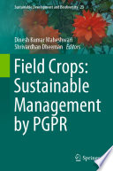 Field Crops: Sustainable Management by PGPR