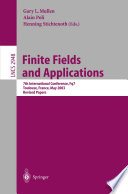 Finite Fields and Applications 7th International Conference, Fq7, Toulouse, France, May 5-9, 2003, Revised Papers