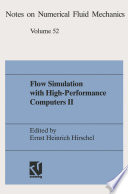 Flow Simulation with High-Performance Computers II DFG Priority Research Programme Results 1993–1995