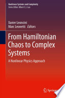 From Hamiltonian Chaos to Complex Systems A Nonlinear Physics Approach