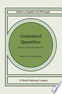 Generalized Quantifiers Linguistic and Logical Approaches