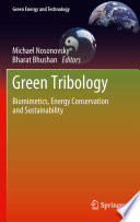 Green Tribology Biomimetics, Energy Conservation and Sustainability