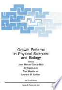 Growth Patterns in Physical Sciences and Biology