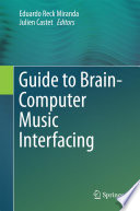 Guide to Brain-Computer Music Interfacing