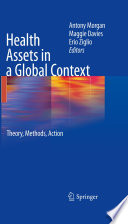Health Assets in a Global Context Theory, Methods, Action