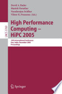 High Performance Computing – HiPC 2005 12th International Conference, Goa, India, December 18-21, 2005, Proceedings