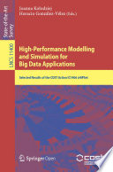 High-Performance Modelling and Simulation for Big Data Applications Selected Results of the COST Action IC1406 cHiPSet