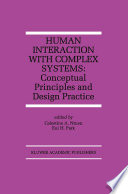 Human Interaction with Complex Systems Conceptual Principles and Design Practice