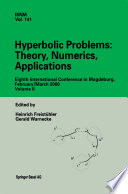 Hyperbolic Problems: Theory, Numerics, Applications Eighth International Conference in Magdeburg, February/March 2000 Volume II