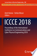 ICCCE 2018 Proceedings of the International Conference on Communications and Cyber Physical Engineering 2018