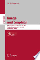 Image and Graphics 8th International Conference, ICIG 2015, Tianjin, China, August 13-16, 2015, Proceedings, Part III