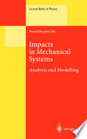 Impacts in Mechanical Systems Analysis and Modelling
