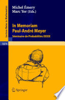 In Memoriam Paul-André Meyer - Séminaire de Probabilités XXXIX