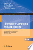 Information Computing and Applications, Part I International Conference, ICICA 2010, Tangshan, China, October 15-18, 2010. Proceedings, Part I