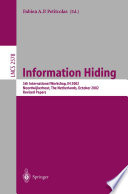 Information Hiding 5th International Workshop, IH 2002, Noordwijkerhout, The Netherlands, October 7-9, 2002, Revised Papers /