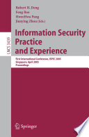 Information Security Practice and Experience First International Conference, ISPEC 2005, Singapore, April 11-14, 2005, Proceedings