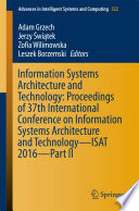Information Systems Architecture and Technology: Proceedings of 37th International Conference on Information Systems Architecture and Technology – ISAT 2016 – Part II