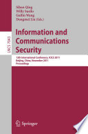 Information and Communication Security 13th International Conference, ICICS 2011, Beijing, China, November 23-26, 2011, Proceedings